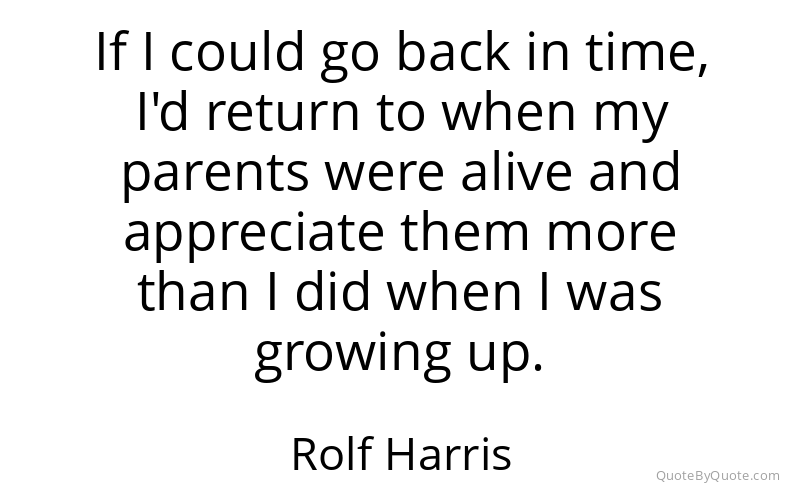 Preview image for this quote by Rolf Harris