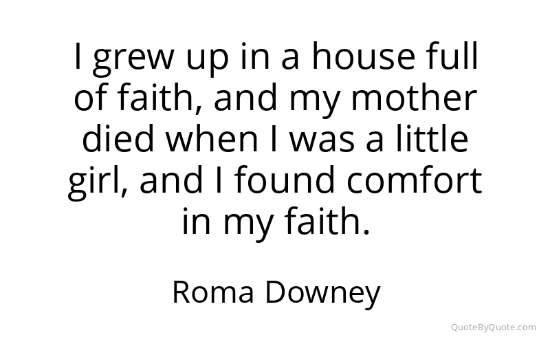 Preview image for this quote by Roma Downey