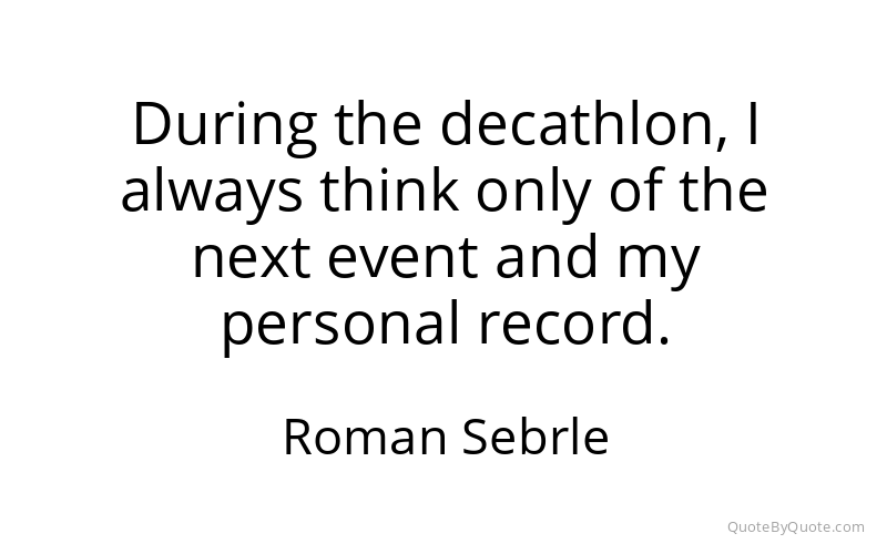 Preview image for this quote by Roman Sebrle