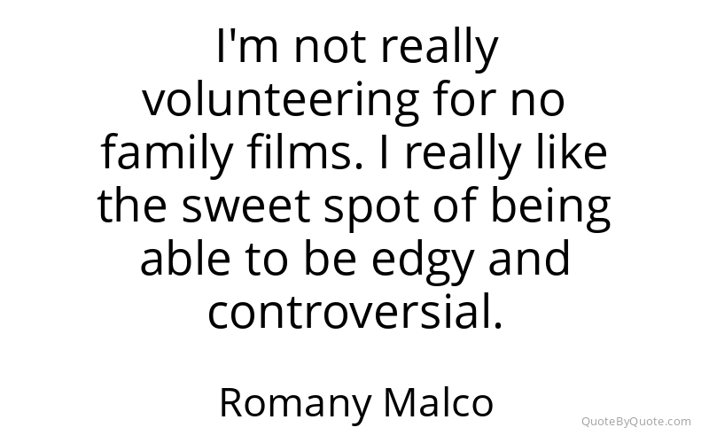 Preview image for this quote by Romany Malco