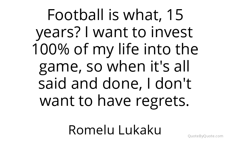 Preview image for this quote by Romelu Lukaku