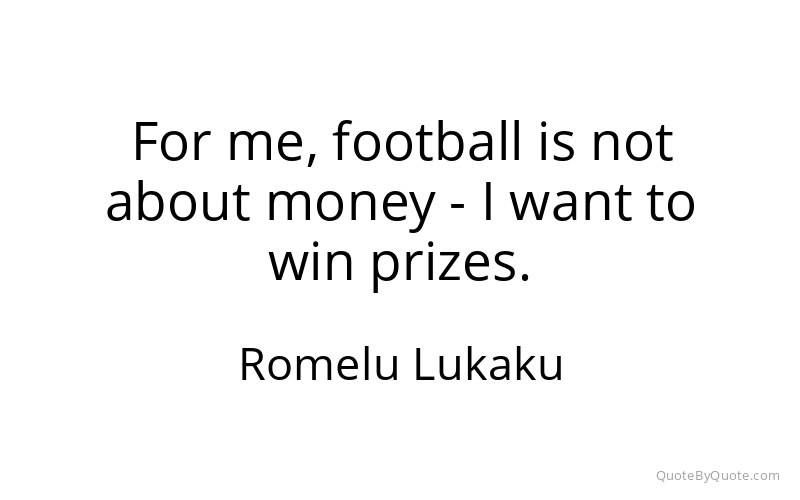 Preview image for this quote by Romelu Lukaku
