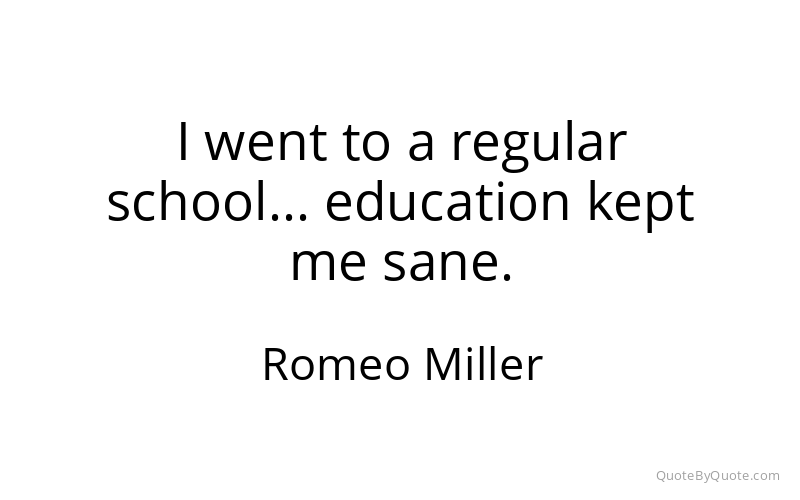 Preview image for this quote by Romeo Miller