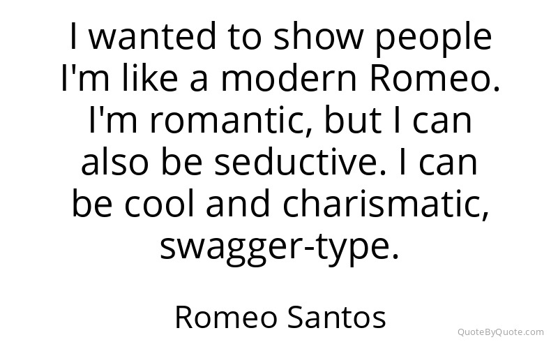 Preview image for this quote by Romeo Santos