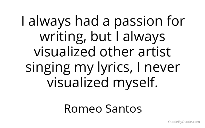 Preview image for this quote by Romeo Santos