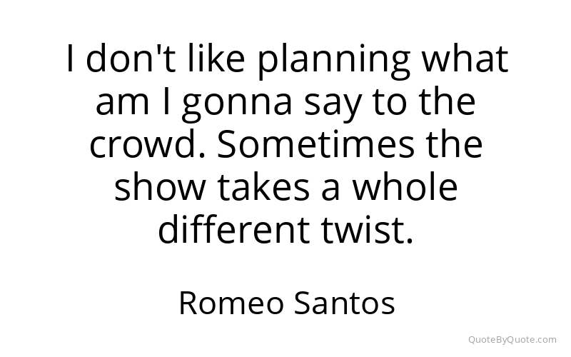 Preview image for this quote by Romeo Santos