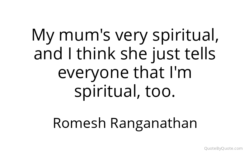 Preview image for this quote by Romesh Ranganathan