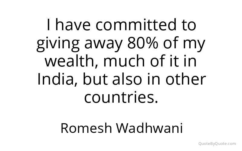 Preview image for this quote by Romesh Wadhwani