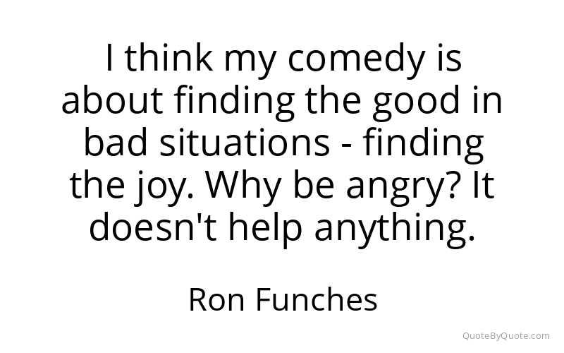 Preview image for this quote by Ron Funches