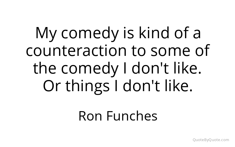 Preview image for this quote by Ron Funches