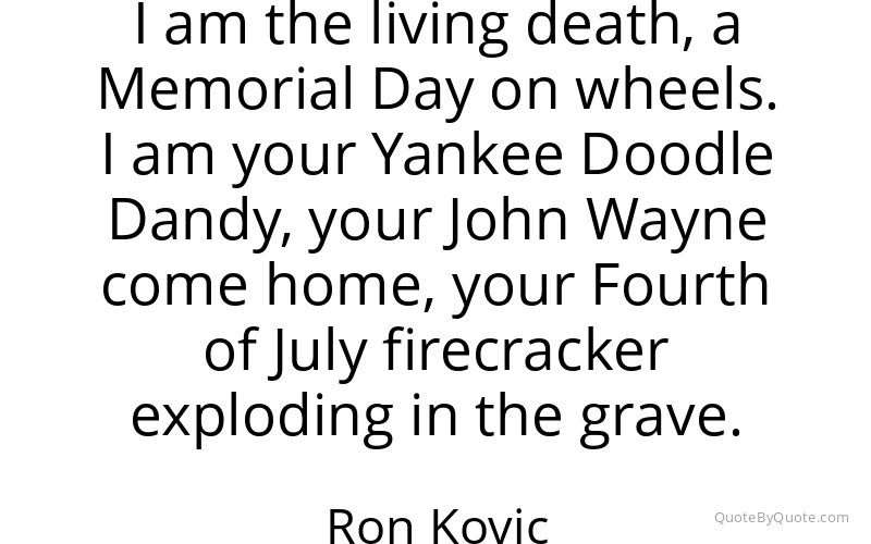 Preview image for this quote by Ron Kovic