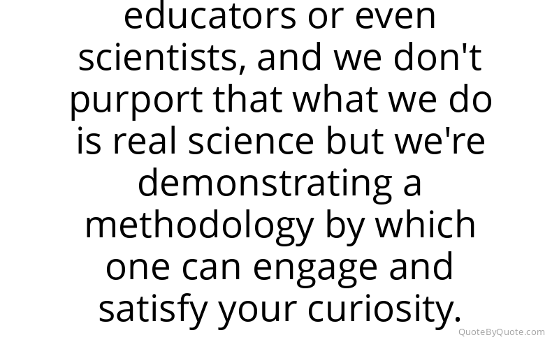 Preview image for this quote by Adam Savage