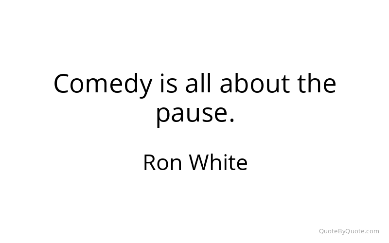 Preview image for this quote by Ron White