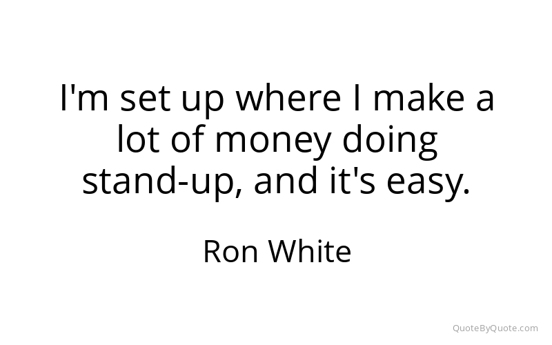 Preview image for this quote by Ron White