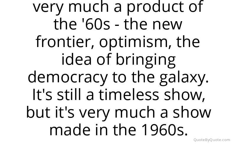 Preview image for this quote by Ronald D. Moore