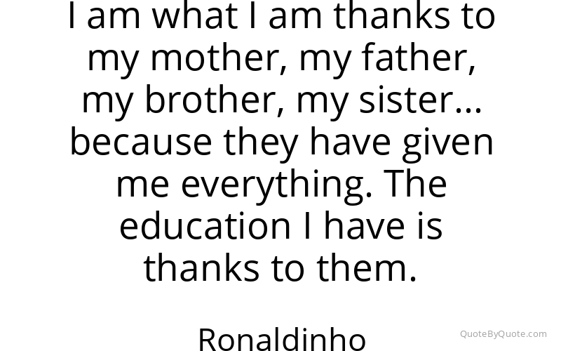 Preview image for this quote by Ronaldinho