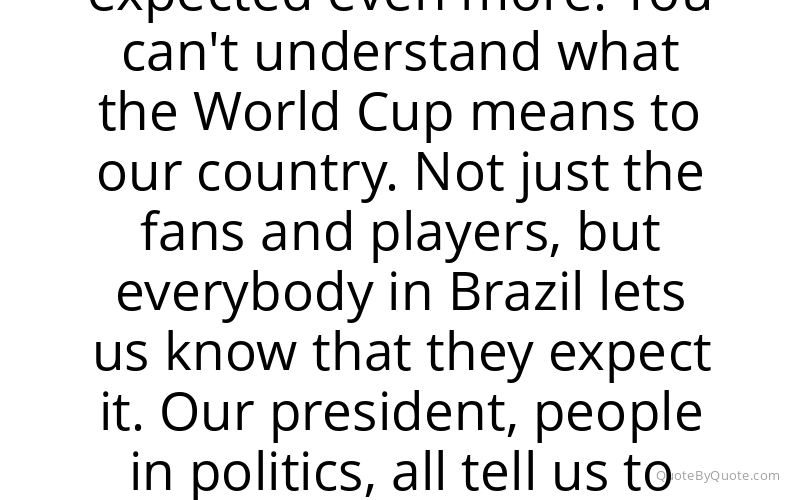 Preview image for this quote by Ronaldinho