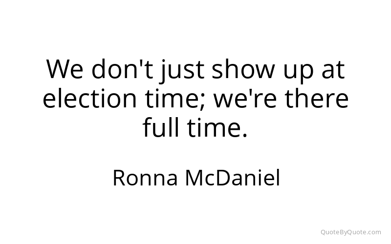 Preview image for this quote by Ronna McDaniel