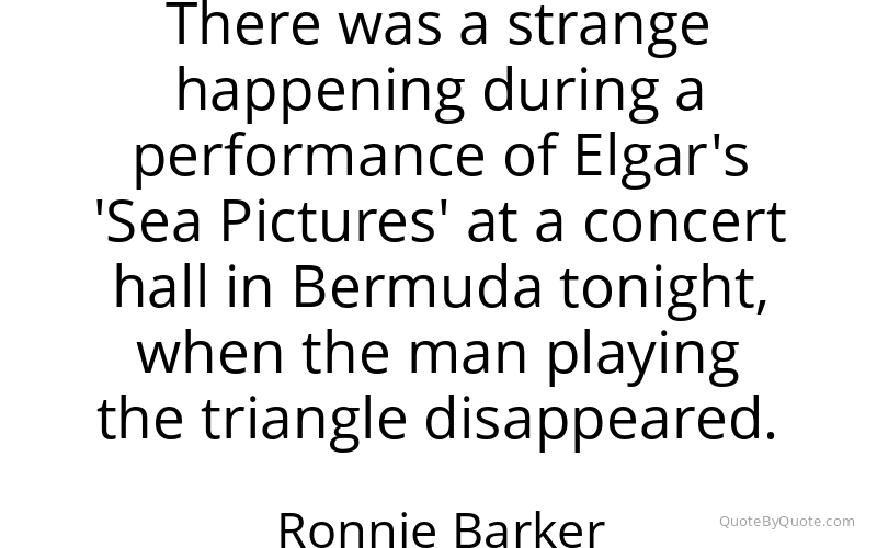 Preview image for this quote by Ronnie Barker