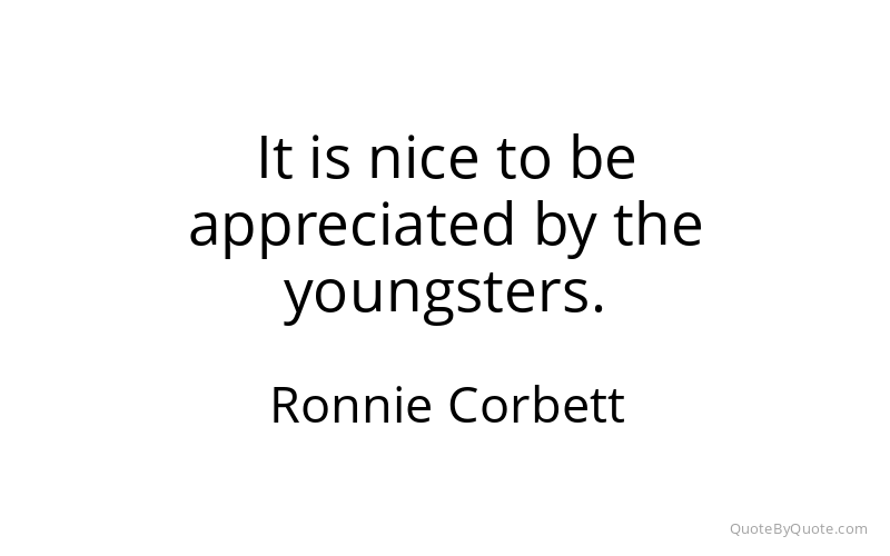 Preview image for this quote by Ronnie Corbett