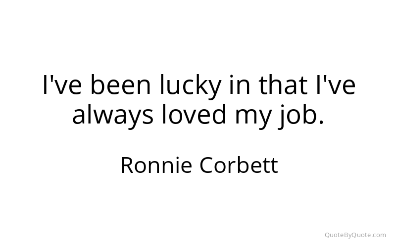 Preview image for this quote by Ronnie Corbett