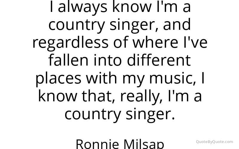 Preview image for this quote by Ronnie Milsap