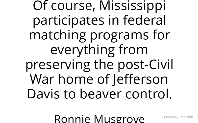 Preview image for this quote by Ronnie Musgrove