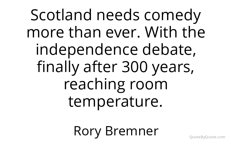Preview image for this quote by Rory Bremner