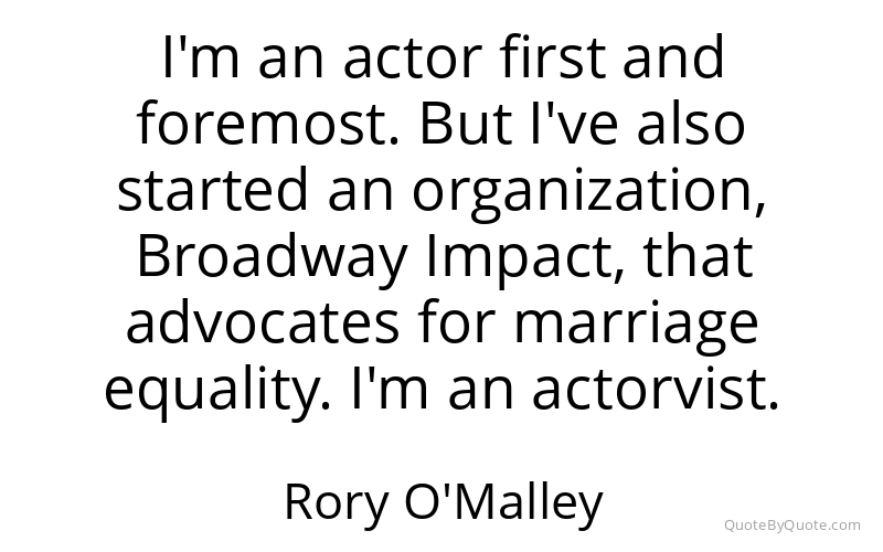 Preview image for this quote by Rory O'Malley