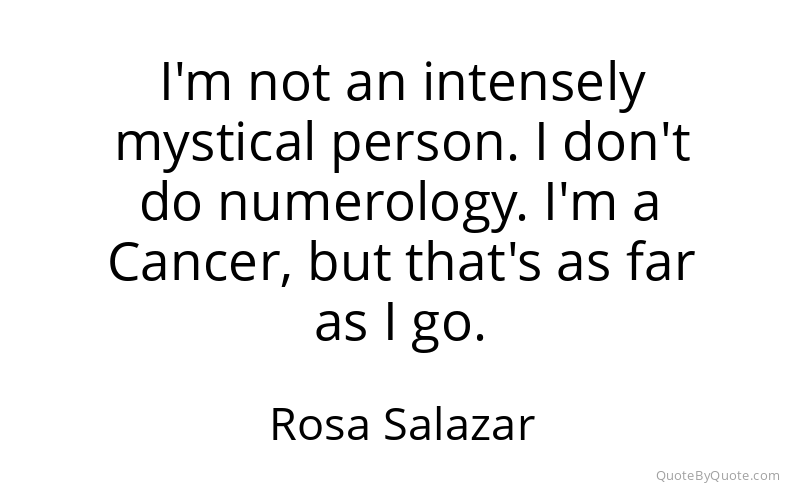 Preview image for this quote by Rosa Salazar