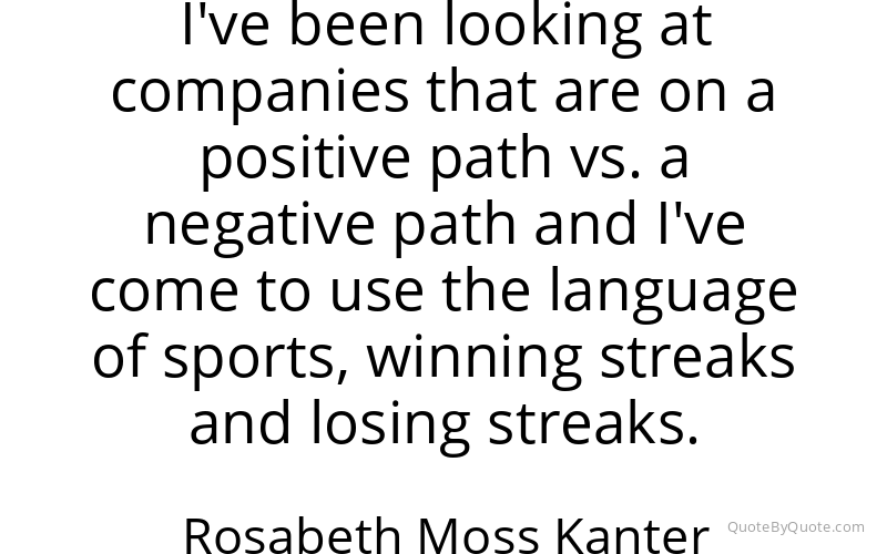 Preview image for this quote by Rosabeth Moss Kanter