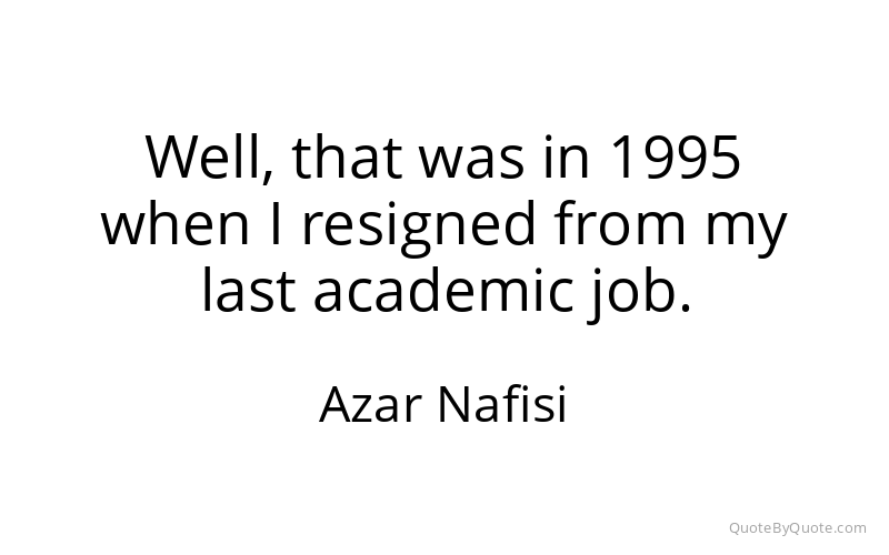 Preview image for this quote by Azar Nafisi