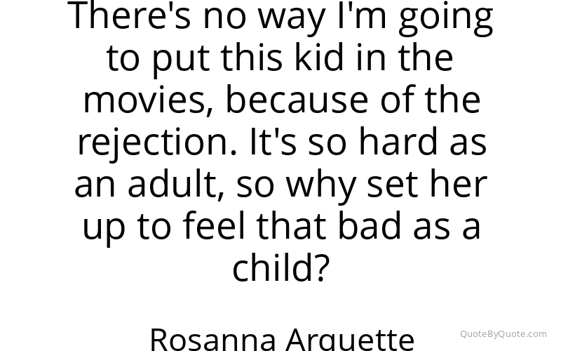 Preview image for this quote by Rosanna Arquette