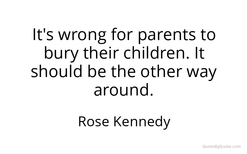 Preview image for this quote by Rose Kennedy