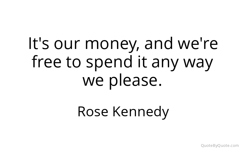 Preview image for this quote by Rose Kennedy