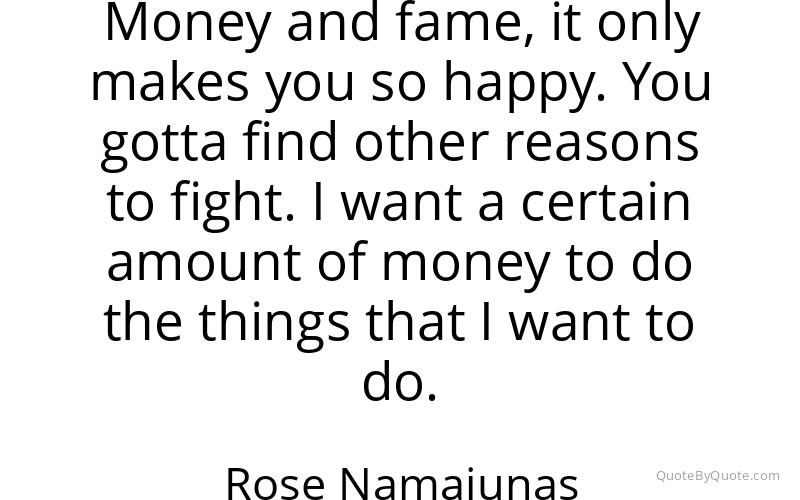 Preview image for this quote by Rose Namajunas