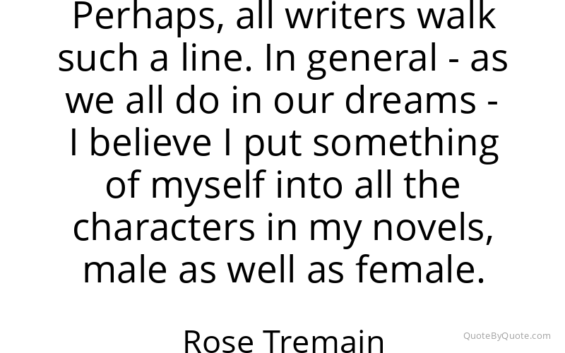 Preview image for this quote by Rose Tremain