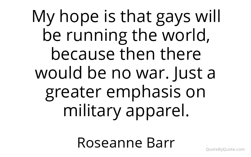 Preview image for this quote by Roseanne Barr