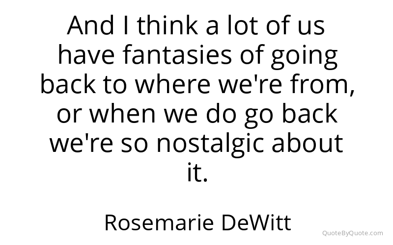 Preview image for this quote by Rosemarie DeWitt
