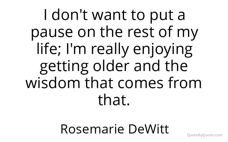 Preview image for this quote by Rosemarie DeWitt
