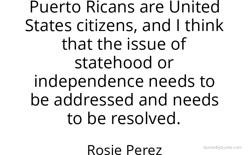Preview image for this quote by Rosie Perez