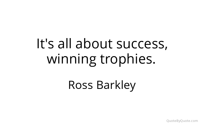 Preview image for this quote by Ross Barkley