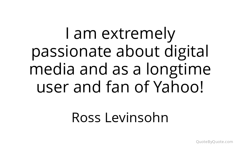Preview image for this quote by Ross Levinsohn