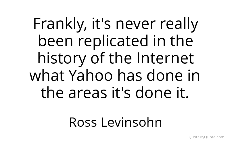 Preview image for this quote by Ross Levinsohn