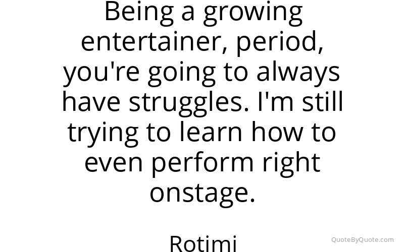 Preview image for this quote by Rotimi