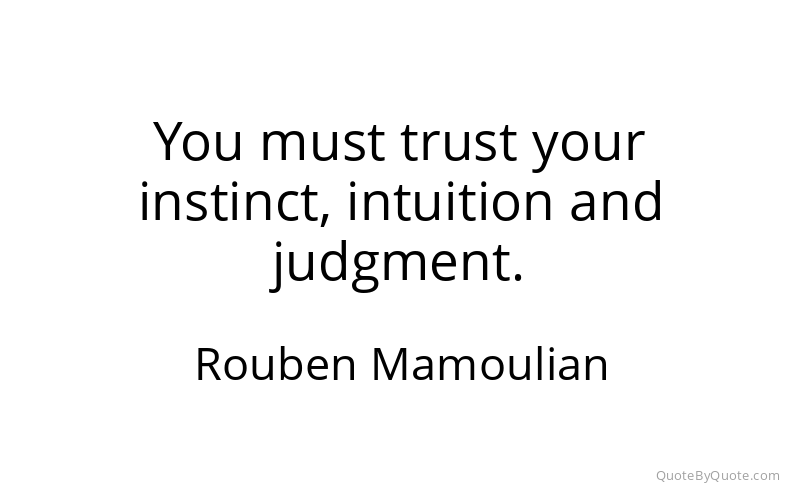 Preview image for this quote by Rouben Mamoulian