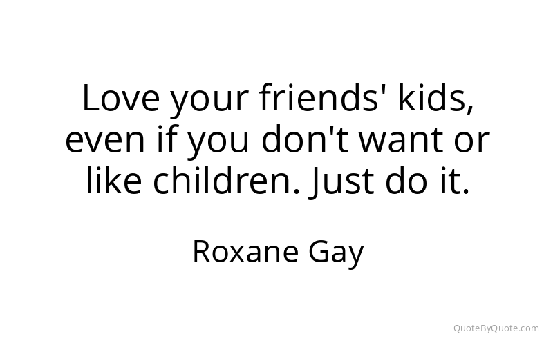 Preview image for this quote by Roxane Gay