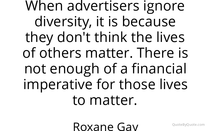 Preview image for this quote by Roxane Gay