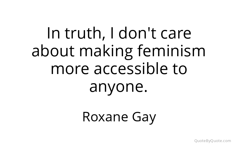 Preview image for this quote by Roxane Gay