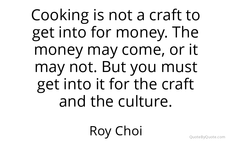 Preview image for this quote by Roy Choi